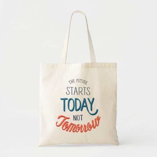 Toekomst begint vandaag tote bag (Voorkant)