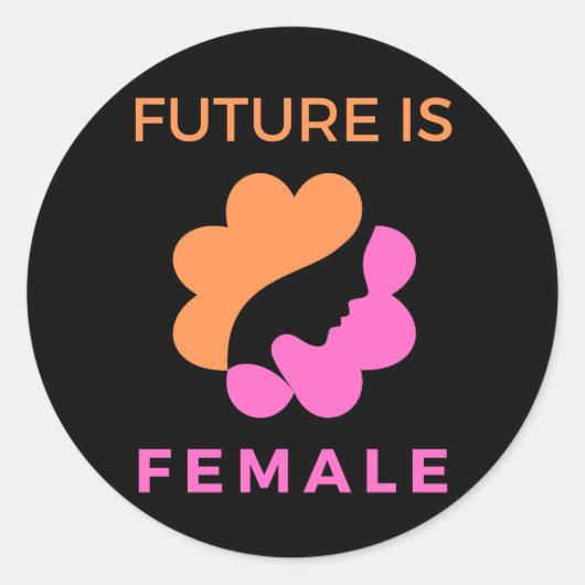 Toekomst is Vrouw feminist Ronde Sticker (Voorkant)