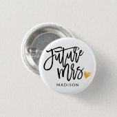 Toekomst mevrouw calligrafie gepersonaliseerd ronde button 3,2 cm (Voorkant /achterkant)
