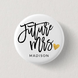 Toekomst mevrouw calligrafie gepersonaliseerd ronde button 3,2 cm