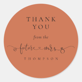 Toekomst mevrouw Vrijgezellenfeest Terracotta Dank Ronde Sticker