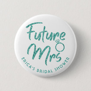 Toekomst mevrouw Vrijgezellenfeest Turqoise Glitte Ronde Button 5,7 Cm