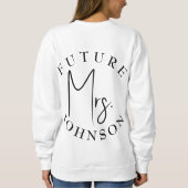 Toekomst Mrs Custom Verloving Gift Trendy Crewneck Trui (Achterkant)