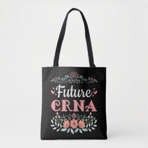 Toekomst van CRNA Verpleegesthetist Tote Bag