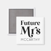 Toekomst van mevrouw Custom Achternaam Bride om ve Magneet (Voorkant / Achterkant)