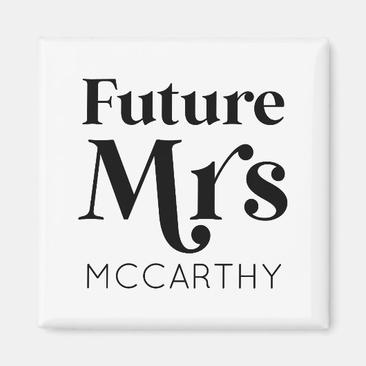 Toekomst van mevrouw Custom Achternaam Bride om ve Magneet (Voorkant)