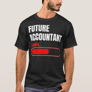 toekomstig laden van accountants 5 2 t-shirt