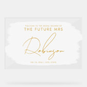 TOEKOMSTIG MRS Vrijgezellenfeest Welkom Paint Whit Acryl Bord (Voorkant)