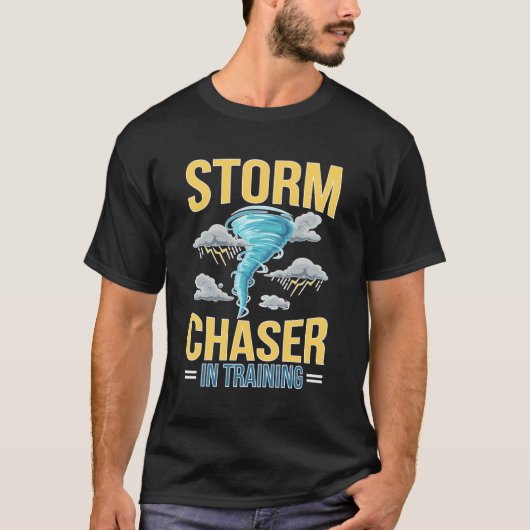 Toekomstig Storm Chaser in training Tornado Chaser T-shirt (Voorkant)