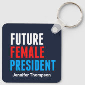Toekomstig Vrouw President Feministisch leiderscha Sleutelhanger (Achterkant)