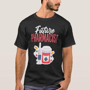 Toekomstige apotheker Doctor of Pharmacy Student F T-shirt
