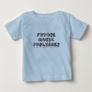 Toekomstige Baby T-Shirt muziekuitgever