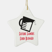 Toekomstige beroemde voedselblogger keramisch ornament (Rechts)