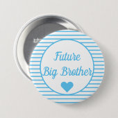 Toekomstige Big Brother Baby shower Button (Voorkant /achterkant)