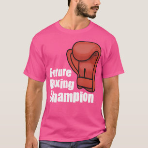 Toekomstige bokskampioen bokser t-shirt