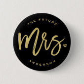 Toekomstige Bridal van mevrouw Brush Script Diamon Ronde Button 5,7 Cm (Voorkant)