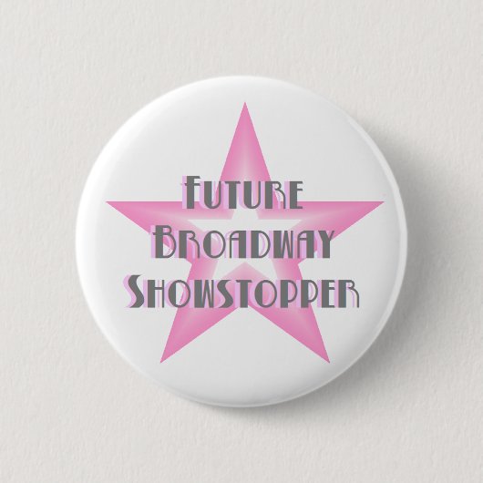 Toekomstige Broadway Showstopper (roze) Button (Voorkant)