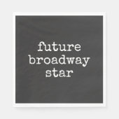 Toekomstige Broadway Star Inspirating Actor Design Servet (Voorkant)