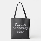 Toekomstige Broadway Star Inspirating Actor Design Tote Bag (Achterkant)