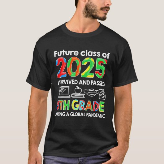 Toekomstige categorie Afstuderen 2025 8e rang 2021 T-shirt (Voorkant)