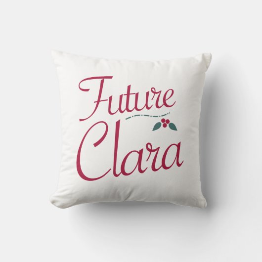 Toekomstige Clara Notenkraker Kussen (Voorkant)