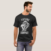 Toekomstige Compost Expert Composter Compostwormen T-shirt (Voorkant volledig)