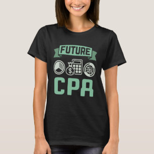 Toekomstige CPA Accountant T-shirt