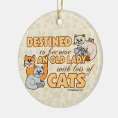 Toekomstige Crazy Cat Lady Funny Gezegde Design Keramisch Ornament (Links)
