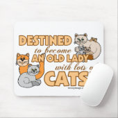 Toekomstige Crazy Cat Lady Funny Gezegde Design Muismat (Met muis)