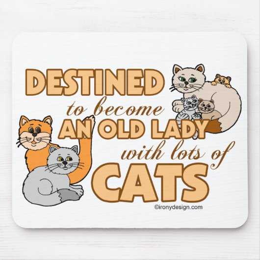 Toekomstige Crazy Cat Lady Funny Gezegde Design Muismat (Voorkant)