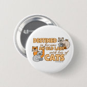 Toekomstige Crazy Cat Lady Funny Gezegde Design Ronde Button 5,7 Cm (Voorkant /achterkant)