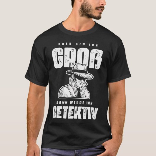Toekomstige Detective T-Shirt Grappig Cadeau Als I (Voorkant)