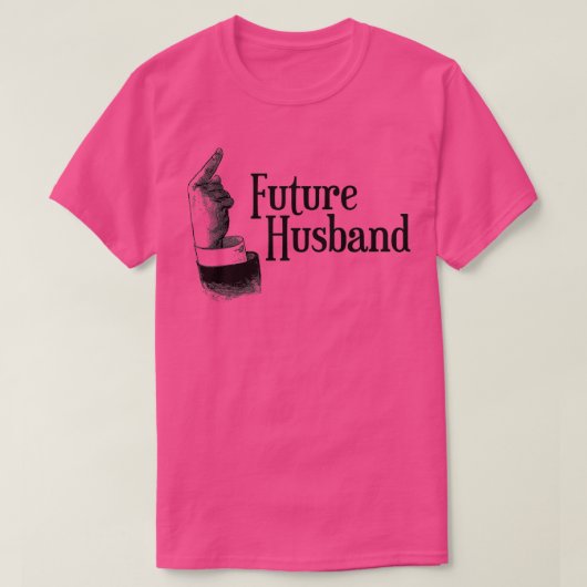 Toekomstige echtgenoot 1 t-shirt (Design voorkant)