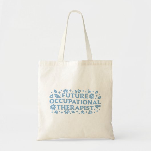 Toekomstige ergotherapeut OT esthetiek Tote Bag (Voorkant)