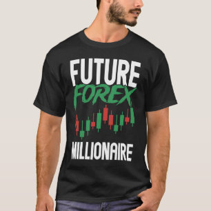Toekomstige Forex Millionaire BACKPRINT Forex T-shirt
