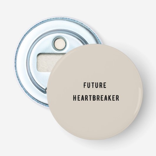 Toekomstige hartbreker button flesopener (Voorkant)