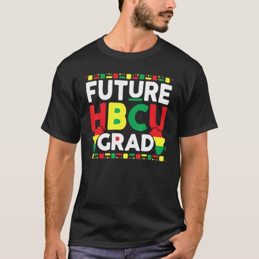 Toekomstige hbcu Afstudeerder Geschiedenis Zwarte  T-shirt (Voorkant)