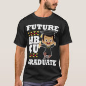 Toekomstige HBCU Afstuderen Gift Black College-stu T-shirt (Voorkant)