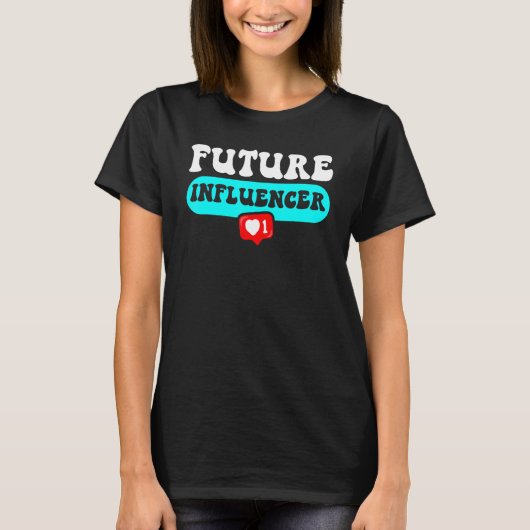 Toekomstige Influencer Content Creator Social Medi T-shirt (Voorkant)