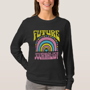 Toekomstige Journalist Helder Retro Regenboog Jour T-shirt