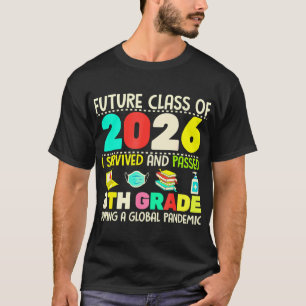 Toekomstige klasse van 2026: ik ben overleven met t-shirt