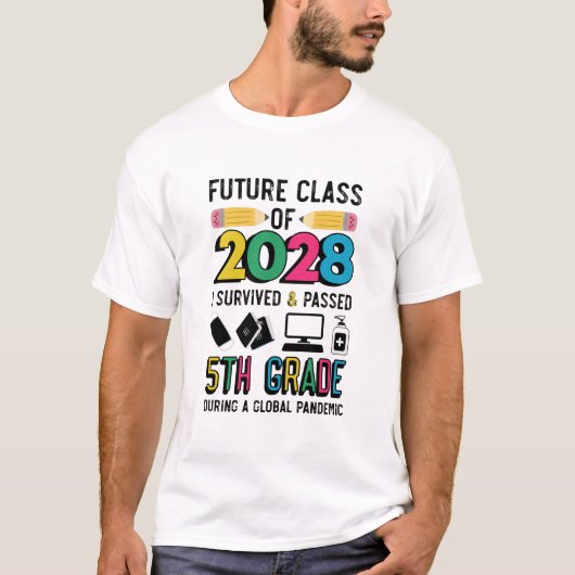 Toekomstige klasse van 2028 Overlevende en voorbij T-shirt (Voorkant)