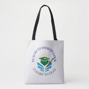 Toekomstige Leider O'Clock – Leer Leiderschap Mo Tote Bag