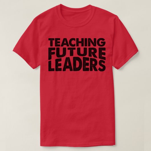 Toekomstige leiders docent t-shirt (Design voorkant)