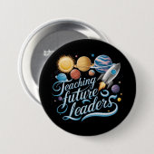 Toekomstige Leiders Leren Ruimte Planeet Docent Ronde Button 7,6 Cm (Voorkant /achterkant)