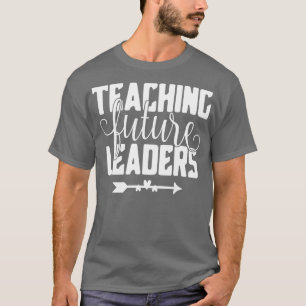 Toekomstige leiders onderwijzen t-shirt