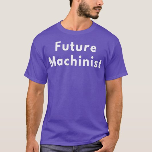 toekomstige machinist t-shirt (Voorkant)