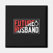 Toekomstige Man Bachelor Bruiloftsbruidegom Gezegd Magneet (Voorkant)