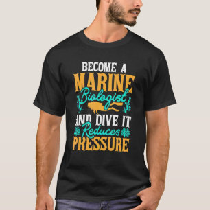 Toekomstige mariene biologie Word een mariene biol T-shirt