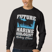 Toekomstige mariene bioloog die golven maakt trui (Voorkant)